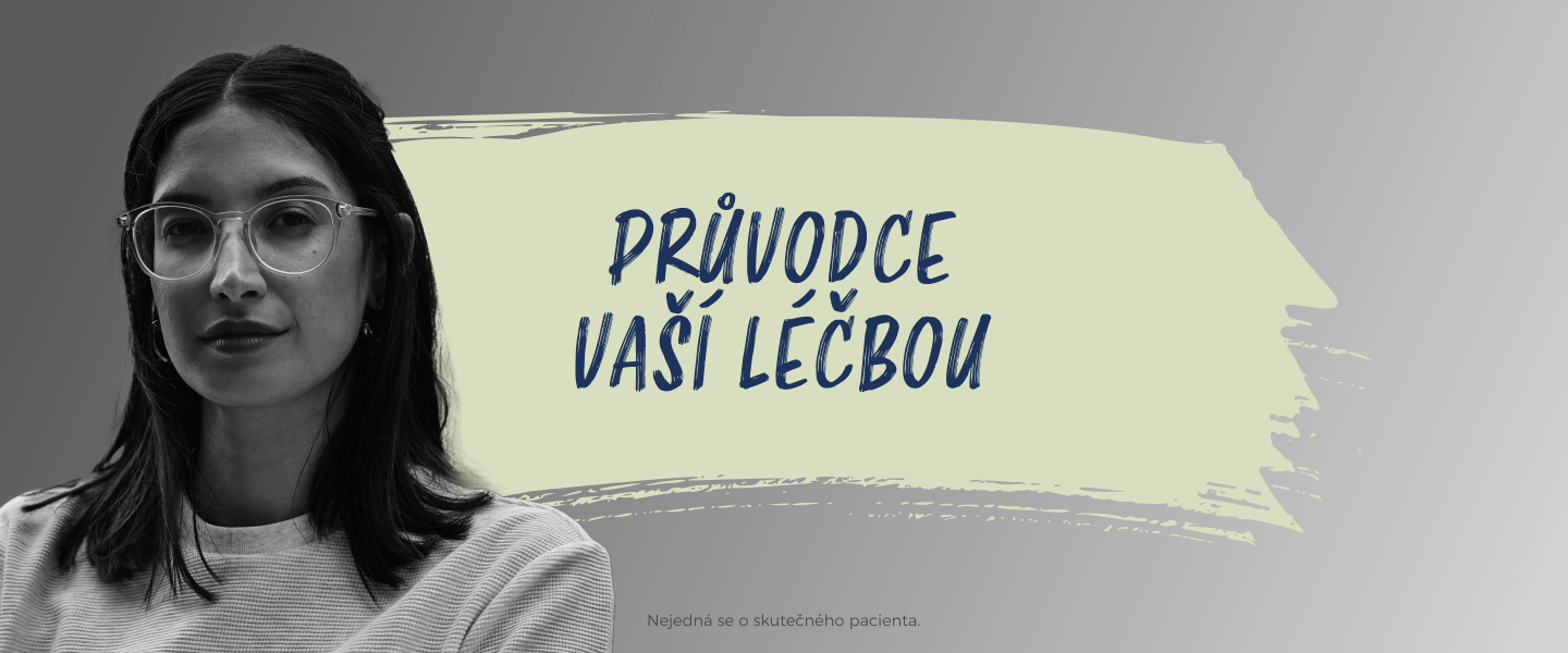 Průvodce vaší léčbou
